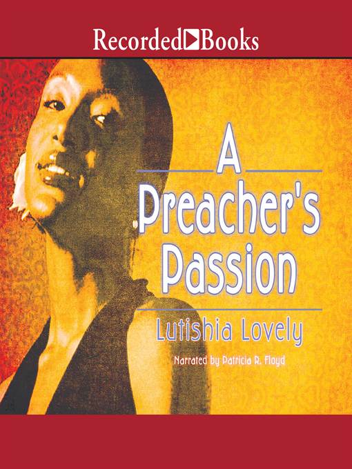 Title details for A Preacher's Passion by Lutishia Lovely - Wait list